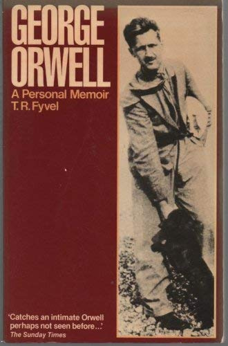 George Orwell: A Personal Memoir