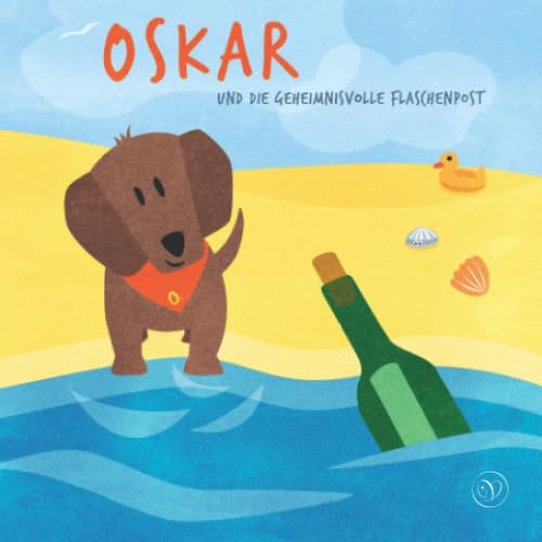 Oskar und die geheimnisvolle Flaschenpost