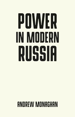 Power in Modern Russia: Strategy and Mobilisation (Pocket Politics)