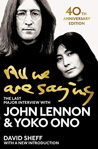 All We Are Saying: The Last Major Interview with John Lennon and Yoko Ono (Aziza's Secret Fairy Door, 177)