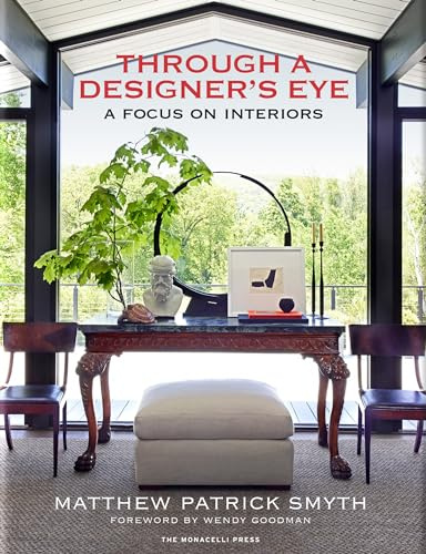 Through a Designer's Eye: A Focus on Interiors