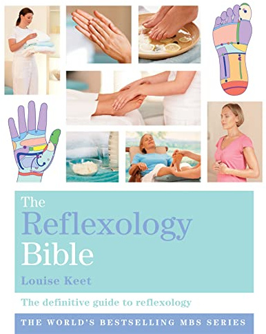 The Reflexology Bible: Godsfield Bibles (Godsfield Bible Series)