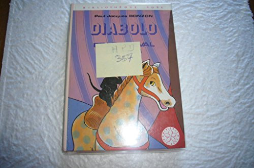 Diabolo et le cheval de bois (Bibliothèque rose)