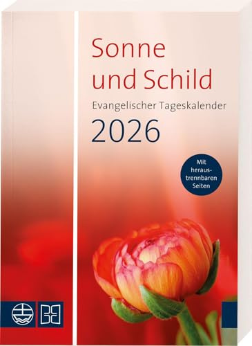 Sonne und Schild 2026: Der evangelische Tageskalenderim Buchformat: Der evangelische Tageskalenderim Buchformat