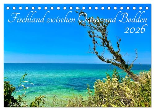 Fischland zwischen Ostsee und Bodden (Tischkalender 2026 DIN A5 quer), CALVENDO Monatskalender: Faszinierende Bilder einer Ostseehalbinsel (CALVENDO Orte)