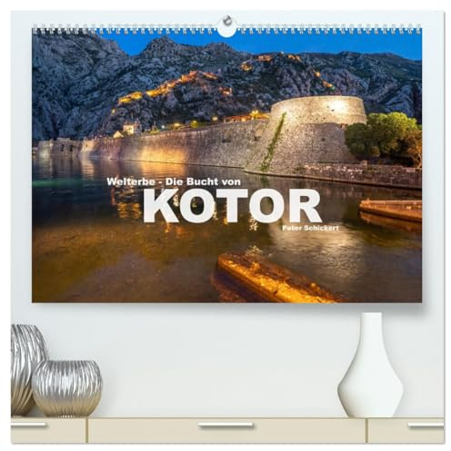 Welterbe - Die Bucht von Kotor (hochwertiger Premium Wandkalender 2026 DIN A2 quer), Kunstdruck in Hochglanz: Die atemberaubende Landschaft rund um den südlichsten Fjord von Europa. (CALVENDO Orte)