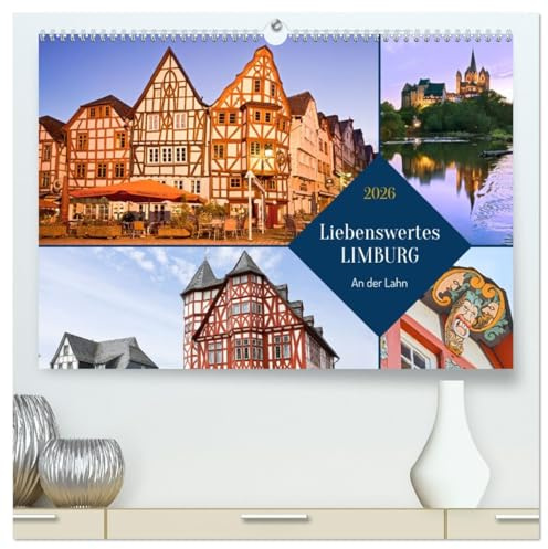 Liebenswertes Limburg (hochwertiger Premium Wandkalender 2026 DIN A2 quer), Kunstdruck in Hochglanz: Limburg - Die zauberhafte Fachwerkstadt an der Lahn (CALVENDO Orte)