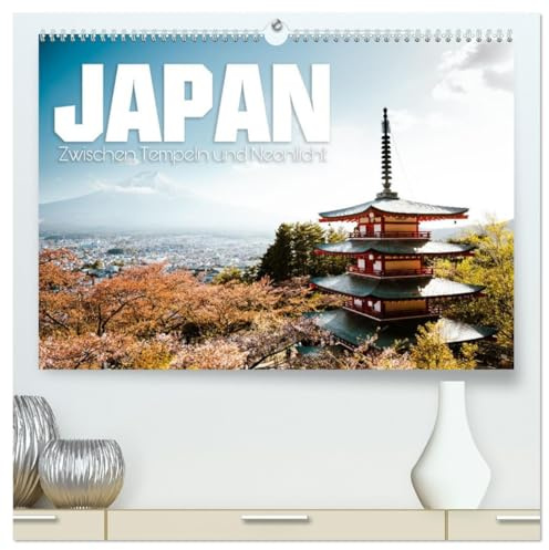 Japan - Zwischen Tempeln und Neonlicht (hochwertiger Premium Wandkalender 2026 DIN A2 quer), Kunstdruck in Hochglanz: Packende Impressionen aus dem ... so eng beieinander liegen! (CALVENDO Orte)