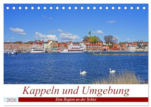 Kappeln und Umgebung (Tischkalender 2026 DIN A5 quer), CALVENDO Monatskalender: Mit dem Fahrrad die Region um Kappeln erkunden (CALVENDO Orte)