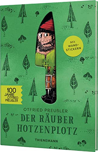 Der Räuber Hotzenplotz: Der Räuber Hotzenplotz: Jubiläumsausgabe mit Wandstickern