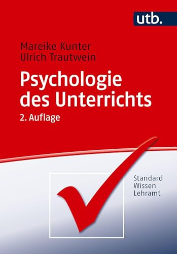 Psychologie des Unterrichts (StandardWissen Lehramt)