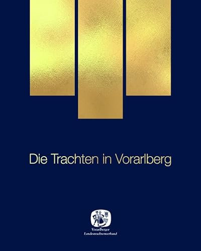 Die Trachten in Vorarlberg