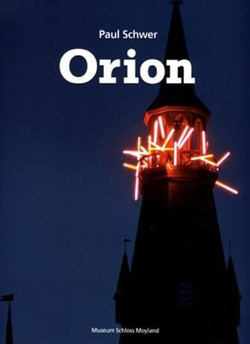 Paul Schwer - Orion: Installation, Plastik, Malerei