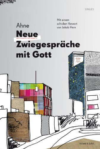 Neue Zwiegespräche mit Gott. Buch mit MP3-CD