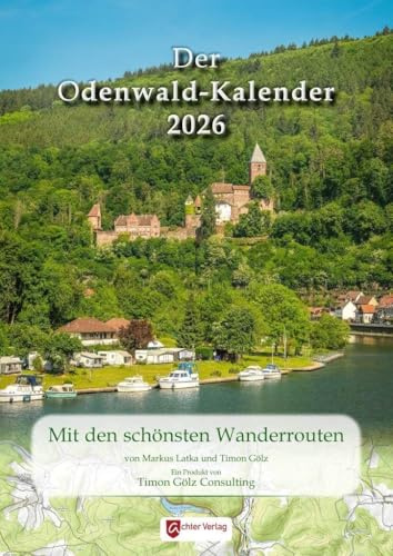 Der Odenwaldkalender 2026: Mit den schönsten Wanderrouten