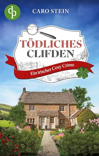 Tödliches Clifden: Ein irischer Cosy Crime