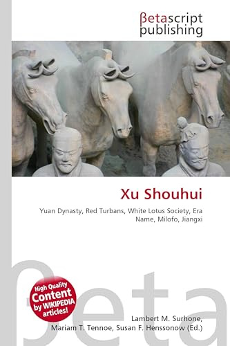 Xu Shouhui: Yuan Dynasty, Red Turbans, White Lotus Society, Era Name, Milofo, Jiangxi