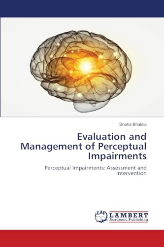 Evaluation and Management of Perceptual Impairments: Perceptual Impairments: Assessment and Intervention