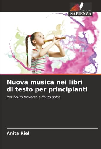 Nuova musica nei libri di testo per principianti: Per flauto traverso e flauto dolce