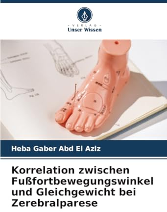 Korrelation zwischen Fußfortbewegungswinkel und Gleichgewicht bei Zerebralparese: DE