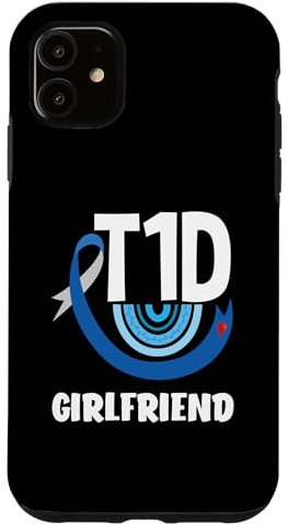 iPhone 11 T1D Girlfriend Diabetes Awareness Case