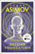 Second Foundation: The greatest science fiction series of all time, now a major series from Apple TV+ (The Foundation Trilogy)