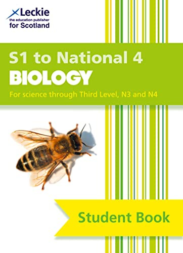 S1 to National 4 Biology: Complete course coverage from S1-National 4 biology (Leckie Student Book)