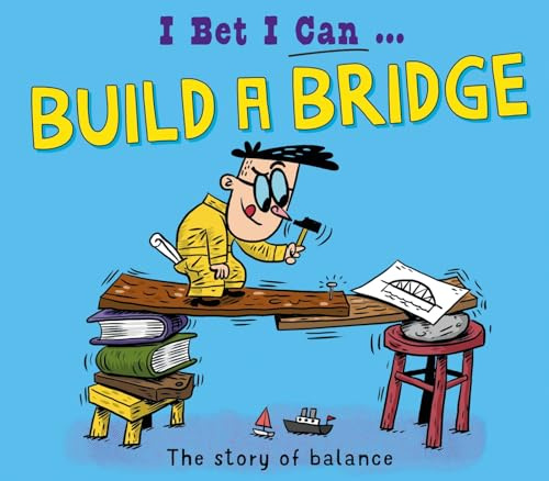 Build a Bridge (I Bet I Can)