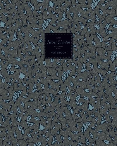 Notebook - Secret Garden: (Dark and Blue Edition) Fun notebook 192 ruled/lined pages (8x10 inches / 20.3x25.4 cm / Large Jotter)