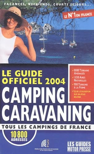 Guide officiel camping-caravaning: Tous les campings de France