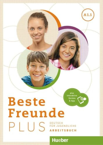 Beste Freunde PLUS A1/1 Arbeitsbuch plus interaktive Version: Deutsch für Jugendliche .Deutsch als Fremdsprache / Arbeitsbuch plus interaktive Version