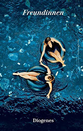 Freundinnen (diogenes deluxe)