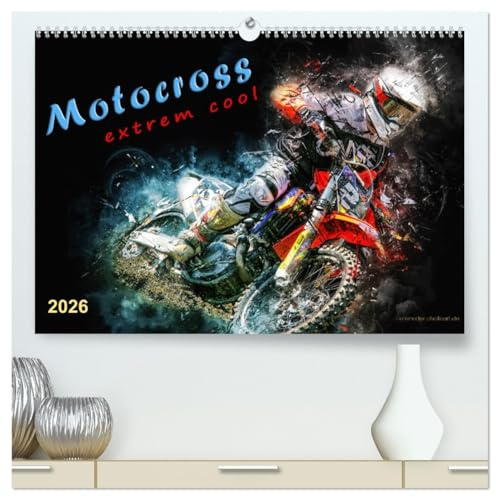 Motocross - extrem cool (hochwertiger Premium Wandkalender 2026 DIN A2 quer), Kunstdruck in Hochglanz: Motocross, faszinierender Extremsport mit spektakulären Sprüngen (CALVENDO Sport)