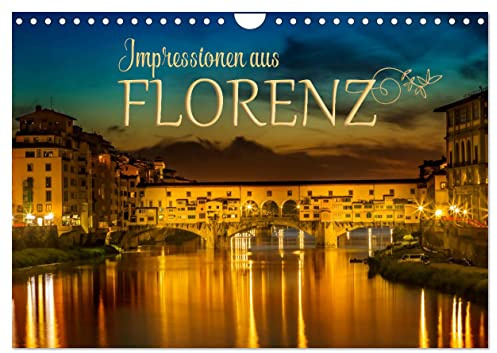 Impressionen aus FLORENZ (Wandkalender 2026 DIN A4 quer), CALVENDO Monatskalender: Idylle und historische Bauten (CALVENDO Orte)