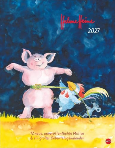 Helme Heine: Edition Kalender 2027: Liebevoll illustrierter Wandkalender von Helme Heine mit 12 neuen, unveröffentlichten Motiven. 34 x 44 cm.