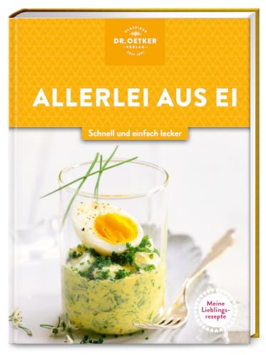 Meine Lieblingsrezepte: Allerlei aus Ei: Schnell und einfach lecker. Die 40 besten Rezepte, vom Eiersalat bis hin zu Shakshuka. Traumhaft – nicht nur zu Ostern.