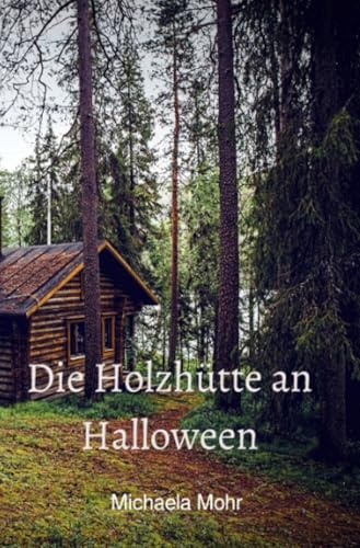 Die Holzhütte an Halloween: DE