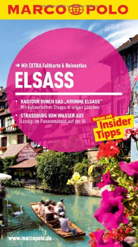 MARCO POLO Reiseführer Elsass: Reisen mit Insider-Tipps. Mit EXTRA Faltkarte & Cityatlas