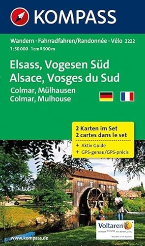 Elsass - Vogesen Süd - Alsace - Vosges du Sud - Colmar - Mülhausen - Mulhouse: Wanderkarten-Set mit Aktiv Guide. GPS-genau. 1:50000 (KOMPASS Wanderkarte, Band 2222)