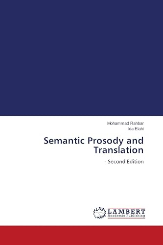 Semantic Prosody and Translation: - Second Edition