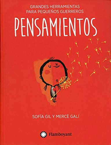 Pensamientos (Tapa blanda) (Colección Grandes herramientas para pequeños guerreros): 2