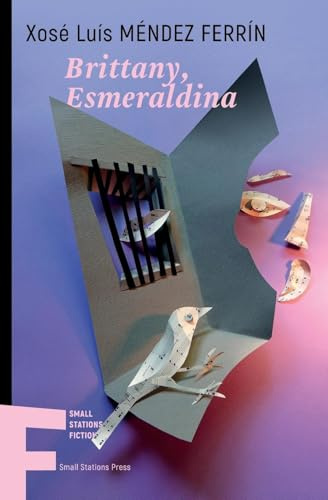 Brittany, Esmeraldina (Small Stations Fiction, Band 41)
