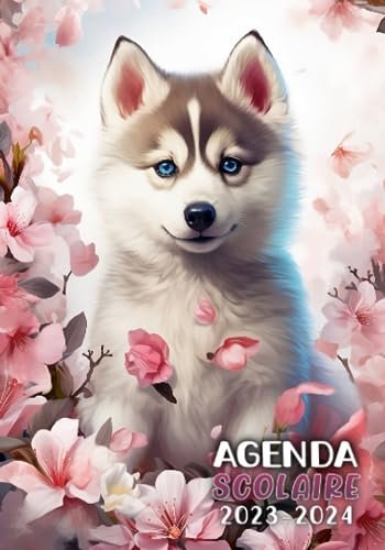 AGENDA SCOLAIRE 2023-2024: Chien chiot bébé husky animaux Organisateur pour école primaire collège lycée étudiant garçon et fille Planificateur | ... du temps calendrier vacances jours fériés.