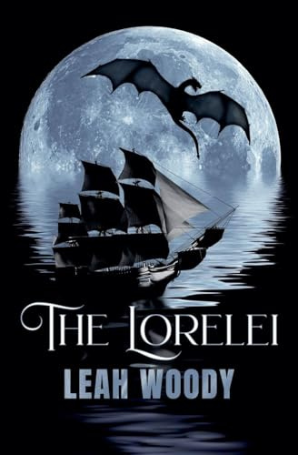 The Lorelei (Longfire, Band 1)