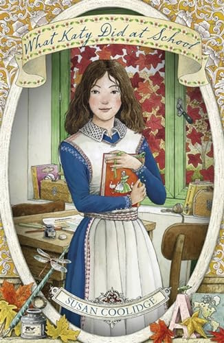 What Katy Did at School (Virago Modern Classics,What Katy Did)