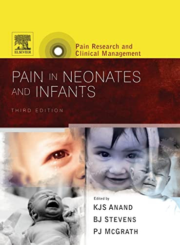 Pain in Neonates and Infants: Pain Research and Clinical Management Series (Volume 10) (Pain Research and Clinical Management, Volume 10, Band 10)