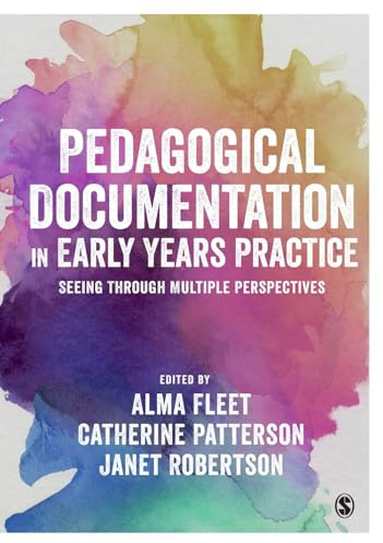 Pedagogical Documentation in Early Years Practice: Seeing Through Multiple Perspectives