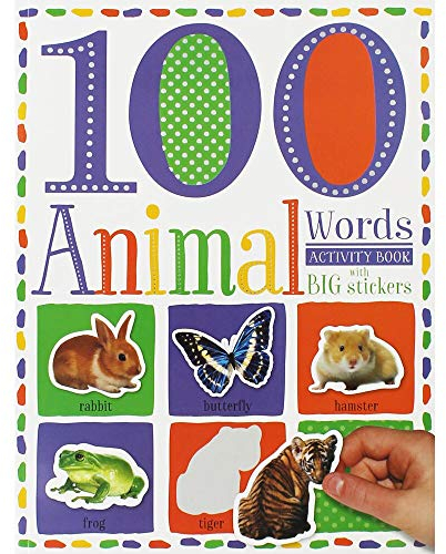 100 Animal Words (100 First Sticker Activity Books)