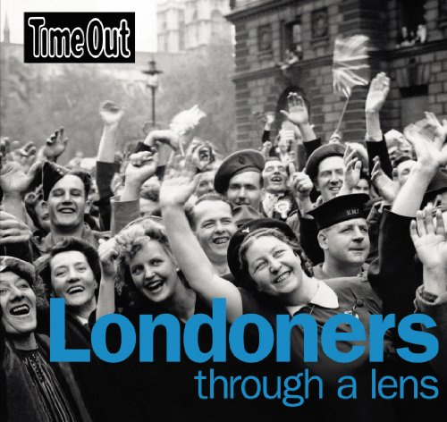 Londoners Through a Lens (TimeOut Guides)
