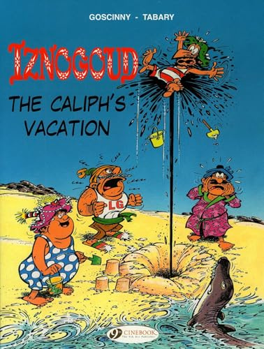 The Caliph's Vacation (Iznogoud)